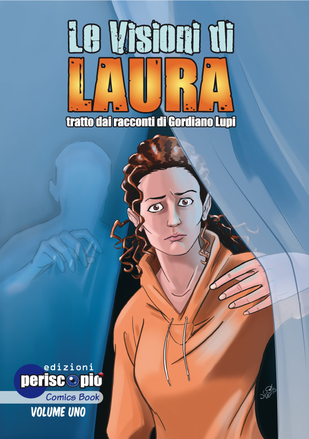 Le visioni di Laura - Vol.1